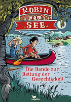 Buchcover Ulrich Fasshauer: Robin vom See – Die Bande zur Rettung der Gerechtigkeit