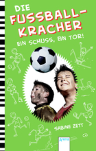 Buchcover Sabine Zett: Die Fußballkracher - Ein Schuss, ein Tor!