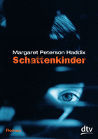 Buchcover Margaret Peterson Haddix: Schattenkinder