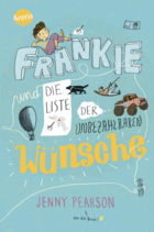 Buchcover Frankie und die Liste der unbezahlbaren Wünsche