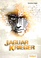 Buchcover Christine Ziegler: Jaguarkrieger