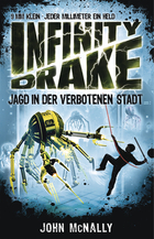Buchcover Infinity Drake - Jagd in der verbotenen Stadt