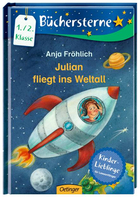 Buchcover Anja Fröhlich: Julian fliegt ins Weltall
