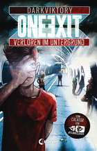 Buchcover One Exit - Verloren im Untergrund