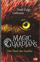 Buchcover Magic Guardians. Der Fluch des Greifen.